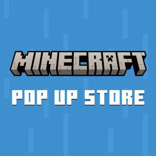 MINECRAFT POPUP STORE