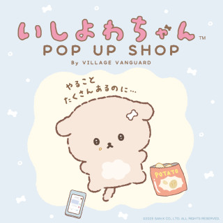 いしよわちゃん POP UP SHOP By VILLAGE VANGUARD
