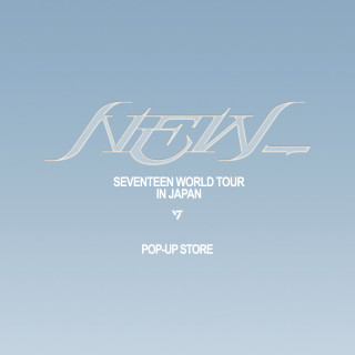 SEVENTEEN WORLD TOUR [NEW_] IN JAPAN POP-UP STORE