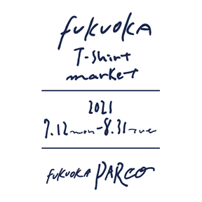 FUKUOKA T-SHIRTS MARCKET